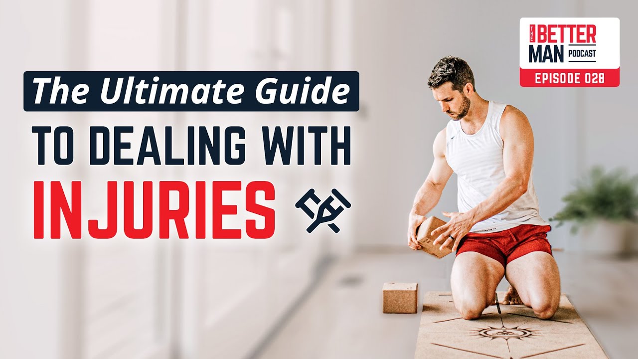 The Ultimate Guide to Dealing with Injuries | Ep. 28