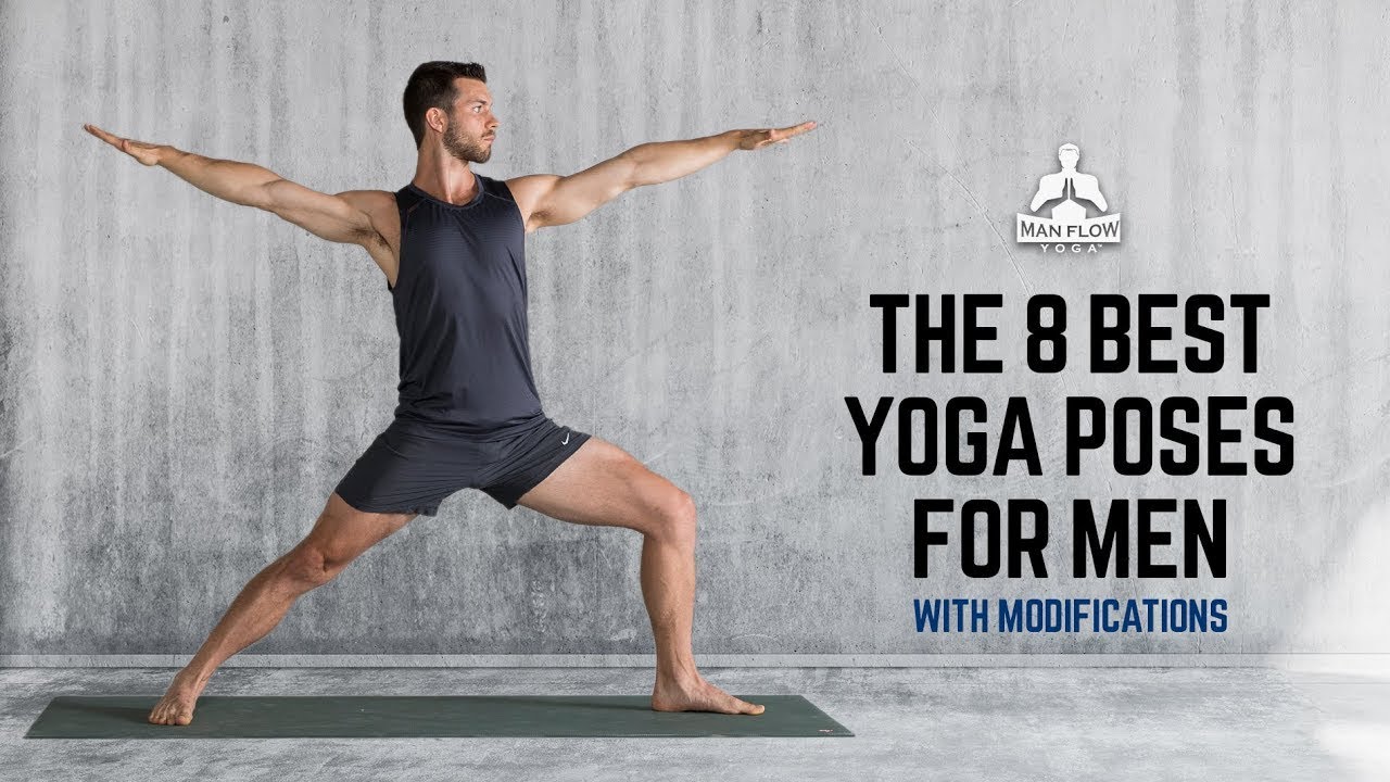 The 8  best yoga poses for men (with modifications) | #yogaformen